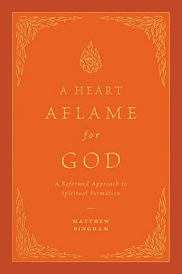 Picture of A Heart Aflame for God