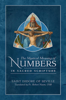 Picture of The Mystical Meaning of Numbers in Sacred Scripture