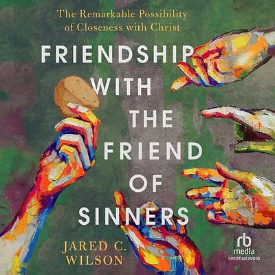 Picture of Friendship with the Friend of Sinners