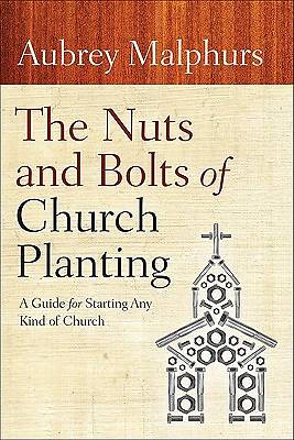 Picture of The Nuts and Bolts of Church Planting