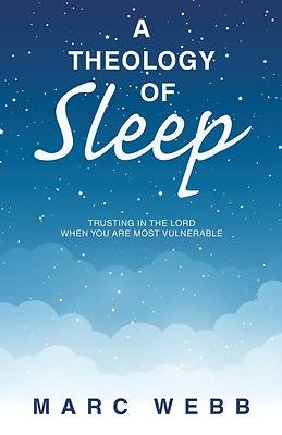Picture of A Theology of Sleep