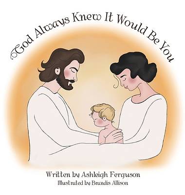 Picture of God Always Knew It Would Be You