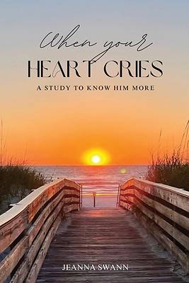 Picture of When Your Heart Cries