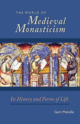 Picture of The World of Medieval Monasticism