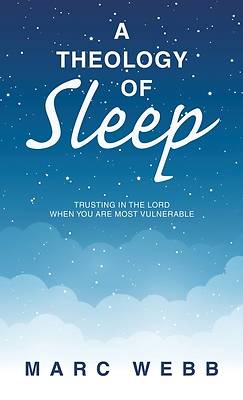 Picture of A Theology of Sleep
