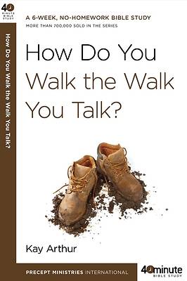 Picture of How Do You Walk the Walk You Talk?