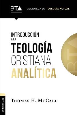Picture of Introducción a la Teología Cristiana Analítica