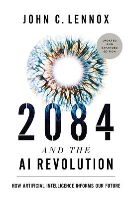 Picture of 2084 and the AI Revolution, Updated and Expanded Edition