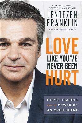 Picture of Love Like You've Never Been Hurt