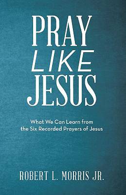 Picture of Pray Like Jesus