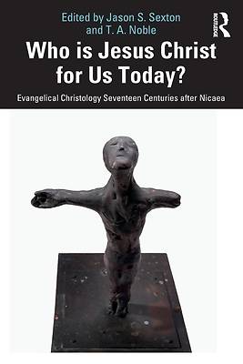 Who Is Jesus Christ for Us Today?