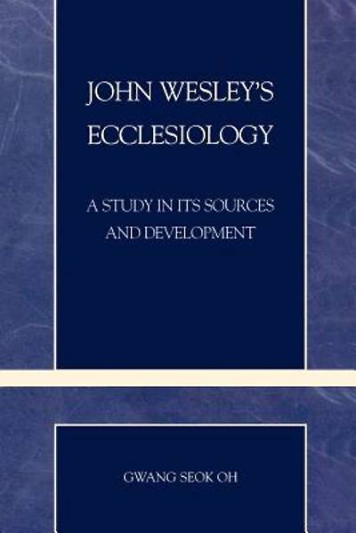 Picture of John Wesley's Ecclesiology