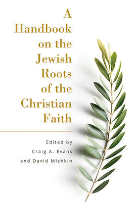 Picture of A Handbook on the Jewish Roots of the Christian Faith