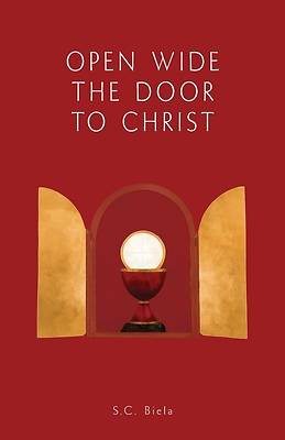 Picture of Open Wide the Door to Christ, Second American Edition