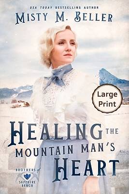 Picture of Healing the Mountain Man's Heart