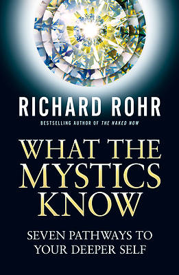 Picture of What the Mystics Know
