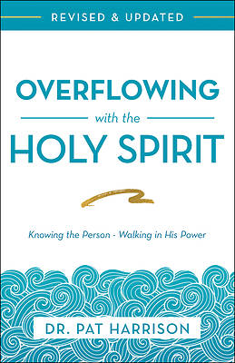 Picture of Overflowing with the Holy Spirit