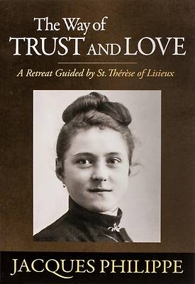 Picture of The Way of Trust and Love