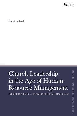 Church Leadership in the Age of Human Resource Management