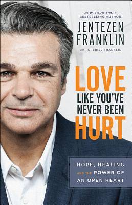 Picture of Love Like You've Never Been Hurt