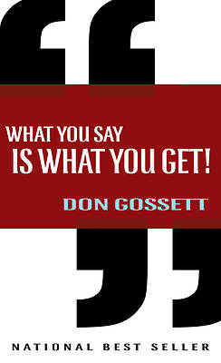 Picture of What You Say Is What You Get