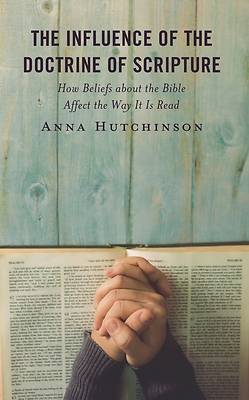 Picture of The Influence of the Doctrine of Scripture