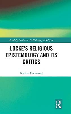 Picture of Locke's Religious Epistemology and Its Critics
