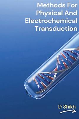 Picture of Methods For Physical And Electrochemical Transduction