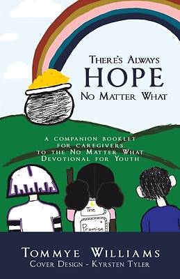 Picture of There's Always Hope No Matter What