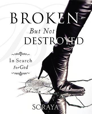 Picture of Broken-But Not Destroyed
