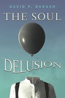 Picture of The Soul Delusion