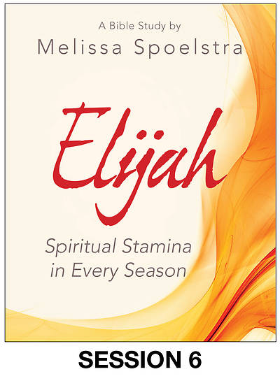 Picture of Elijah - Women's Bible Study Streaming Video Session 6