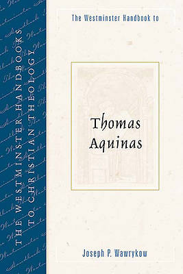 Picture of The Westminster Handbook to Thomas Aquinas