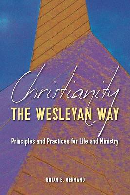 Picture of Christianity the Wesleyan Way