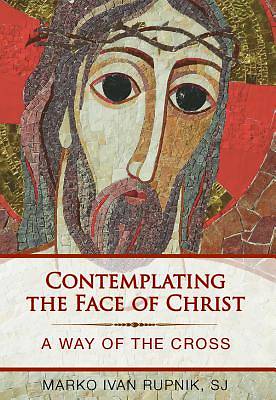 Picture of Contemplating the Face of Christ