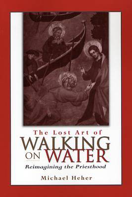 Picture of The Lost Art of Walking on Water