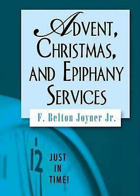 Picture of Just in Time! Advent, Christmas, and Epiphany Services - eBook [ePub]