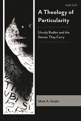 A Theology of Particularity