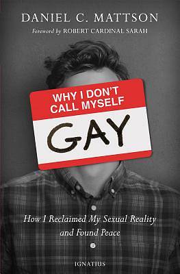 Picture of Why I Don't Call Myself Gay