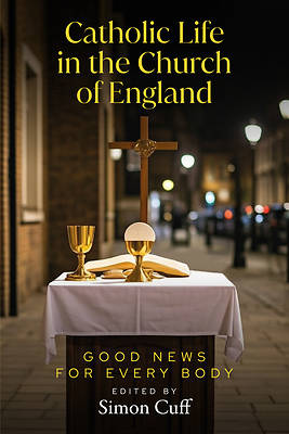 Picture of Catholic Life in the Church of England