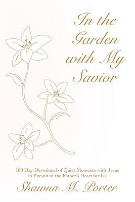Picture of In the Garden with My Savior