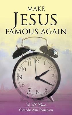 Picture of Make Jesus Famous Again