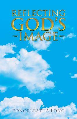 Picture of Reflecting God's Image