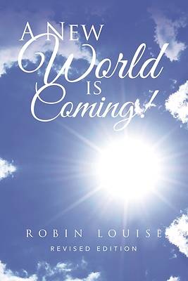 Picture of A New World is Coming!