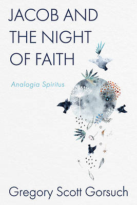 Picture of Jacob and the Night of Faith