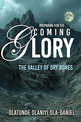 Picture of Preparing for the Coming Glory