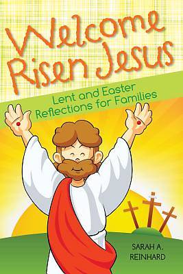 Picture of Welcome Risen Jesus