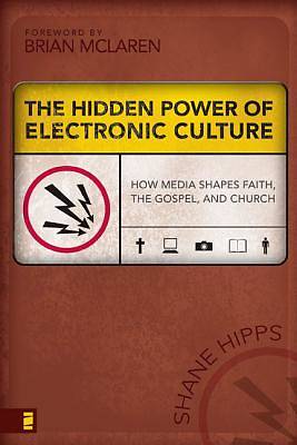 Picture of The Hidden Power of Electronic Culture