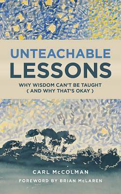 Picture of Unteachable Lessons