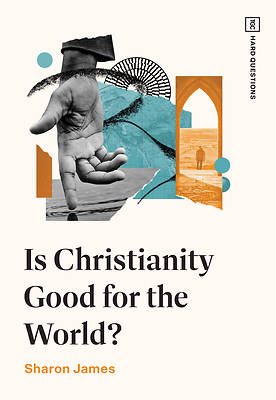 Picture of Is Christianity Good for the World?